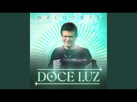 Doce Luz - Waldonys