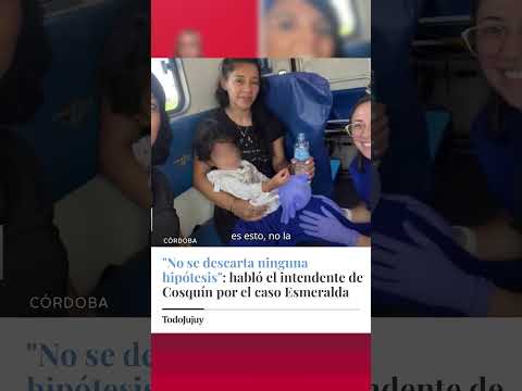 "No se descarta ninguna hipótesis": habló en exclusiva el intendente de Cosquín | Caso Esmeralda