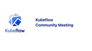Kubeflow Community Call -- 2025-08-05 8:00 AM PT