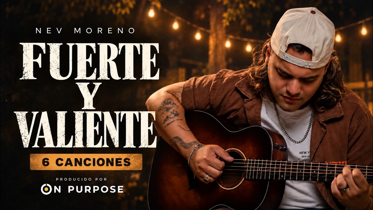 Fuerte y Valiente — producción completa