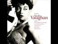 Goodnight My Love - Sarah Vaughan