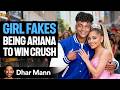 Girl Fakes As ARIANA GRANDE To Meet Crush Dhar Mann Studios