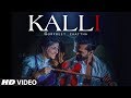 Kalli: Gurpreet Chattha (Full Song) Beat Boi Deep | Lvy Anshu | Latest Punjabi Songs 2018