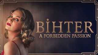 Bihter: A Forbidden Passion (2023) Video