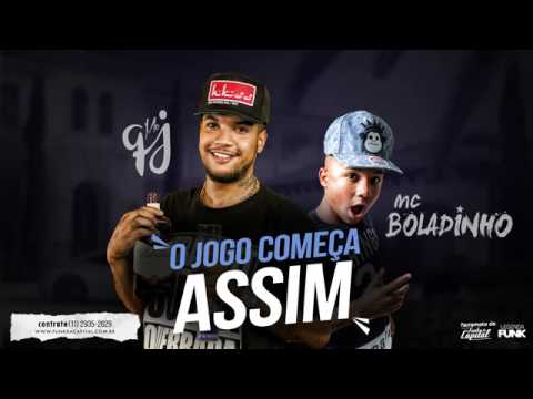 MC QJ e MC Boladinho - O Jogo Começa Assim Lançamento Oficial 2017