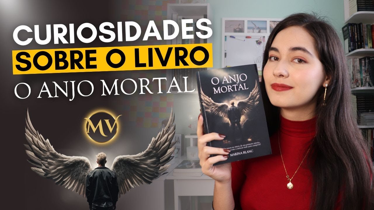 Curiosidades sobre o livro O anjo mortal | Marina Blanc | Marinaverso