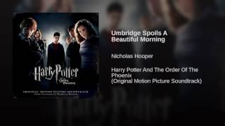 Harry Potter OST : Umbridge Spoils A Beautiful Morning
