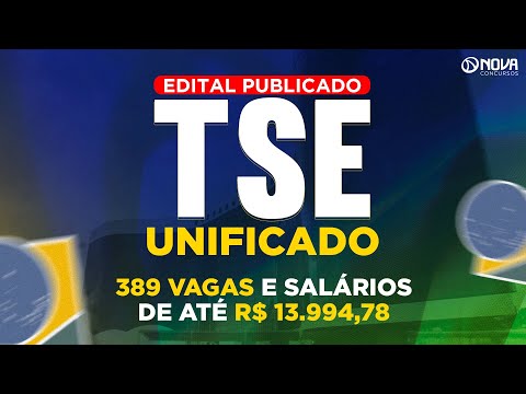 Concurso TSE UNIFICADO 2024: Análise rápida do edital - 389 vagas e salários de R$ 13,9 mil! 🔥