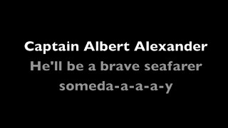 Captain Albert Alexander Lyrics by Steam Powered Giraffe