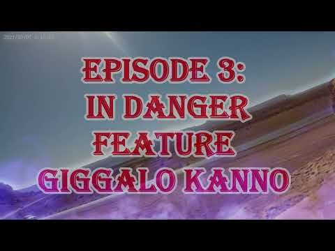 Episode 3: In Danger (Ft. Giggalo Kanno) (An Atanacio Films Music Video)