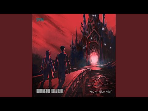 Holding Out for a Hero