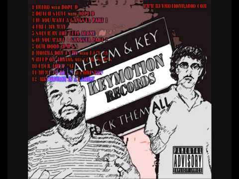 RAHEEM & KEY   ( our hood - fuck them all - ment to be )