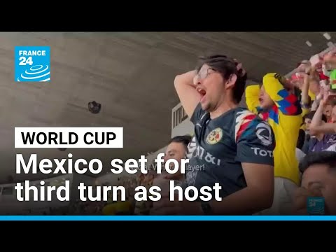 Mexico set for unprecedented third turn as World Cup host