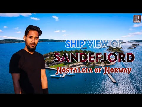 Sandefjord Ship view | Nostalgia of Norway | Norway travel guide by BR Entertainer