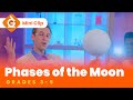Moon Phases Video Lesson for Kids | Science for Grades 3-5 | Mini-Clip