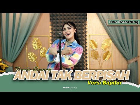ANDAI TAK BERPISAH - NOVIA ROZMA // VERSI BAJIDOR