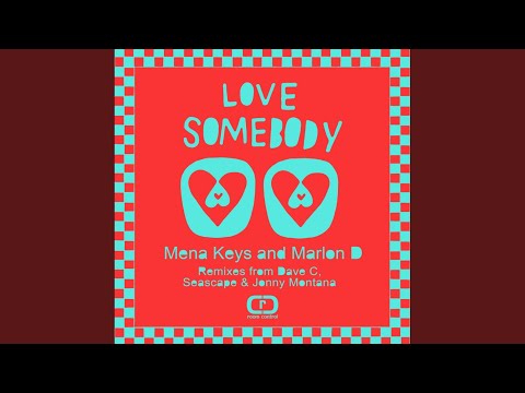 Love Somebody (Jonny Montana Remix)