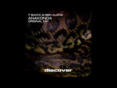 Ben Alonzi, 7 Baltic - Anakonda (Original Mix)
