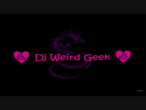 Dj Weird Geek Trance 1