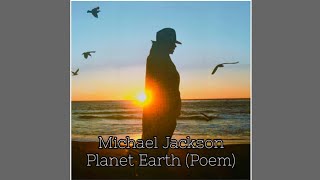 [STUDIO QUALITY] Michael Jackson - Planet Earth (Poem)
