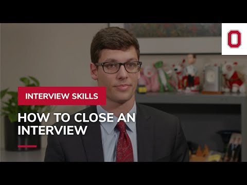 How to Close an Interview - Interview Skills