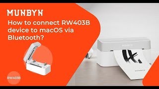 How to connect RW403B device to macOS via Bluetooth
