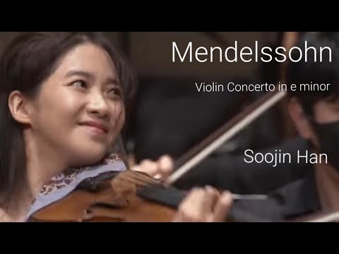 Mendelssohn Violin Concerto - Soojin Han