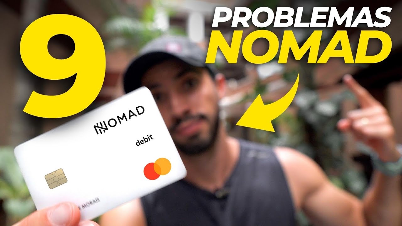 CARTÃO NOMAD - MAIORES PROBLEMAS E DÚVIDAS