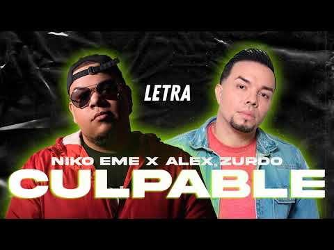 Alex Zurdo, Niko Eme - Culpable (Reggaeton Cristiano 2021) VIdeo Letra