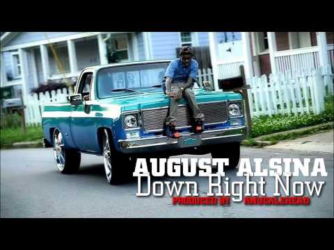 August Alsina - Down Right Now (Prod. By KnuckleHead)