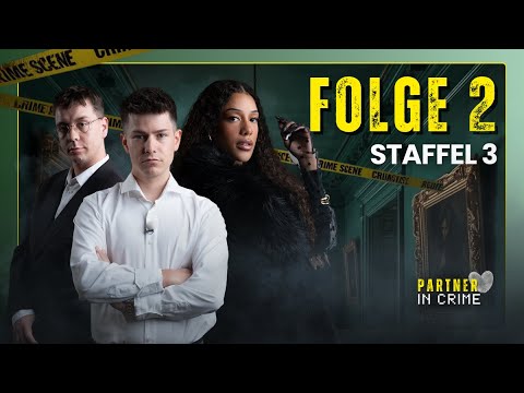 Jetzt KNALLT es! 💣 FOLGE 2 - STAFFEL 3 | Partner in Crime