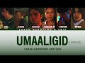 [ENG/FIL] Sarah Geronimo & SB19 "UMAALIGID" Color Coded Lyrics