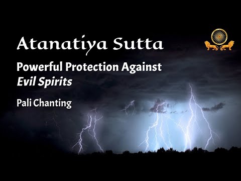 Powerful Protection Against Evil Spirits: Atanatiya Sutta | Pali Chanting with English Subtitles