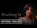 Breathing In - Exclusive Trailer (2023) Michele Burgers, Jamie-Lee Money