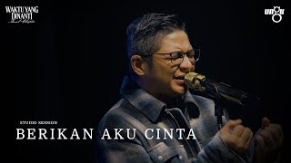 Download lagu Berikan Aku Cinta - UNGU | Studio Session mp3