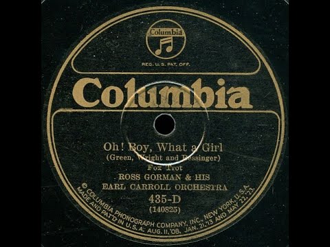 Ross Gorman & His Earl Carroll Orchestra "Oh! Boy, What A Girl" Columbia 435-D (1925) Paul Whiteman