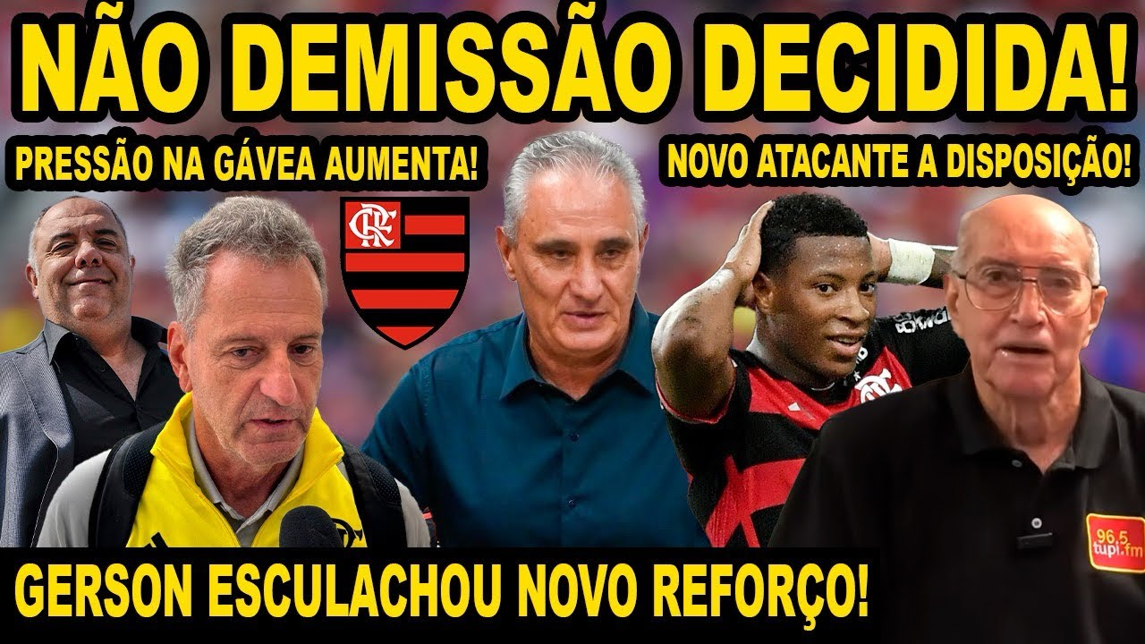 LANDIM TOMA DECISÃO SOBRE DEMISSÃO DE TITE! BAIXA! GERSON CANHOTINHA ESCULACHOU REFORÇO DO MENGÃO E+