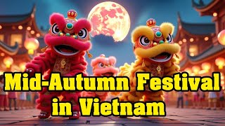 Mid-Autumn Festival in Vietnam 🌕 | A Magical Celebration of Moonlight and Joy