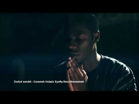 Duduk sendiri - Ceramah Ustadz Syafiq Riza Basalamah, M.A