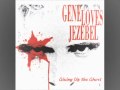 Gene Loves Jezebel - Giving up the Ghost