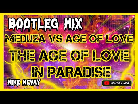 Meduza Vs Age of Love ❤️ THE age of Love in paradise (djs from Mars) @musictubeofficial8906