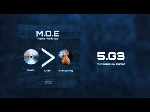 MarkoTheMovez - 5. G3 Ft. Phonzoe x Dj Dropout