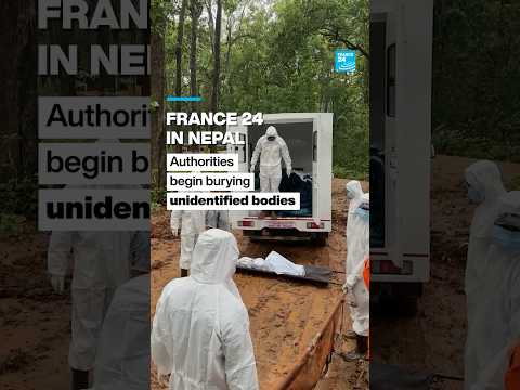 FRANCE 24 in Nepal: In Bharatpur, authorities begin burying unidentified bodies