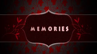 MEMORIES -  Yesterday I Heard the Rain
