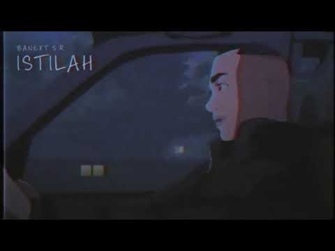 BANEXT S.R - ISTILAH (Audio)
