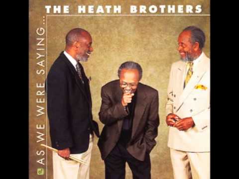 THE HEATH BROTHERS - South Filthy