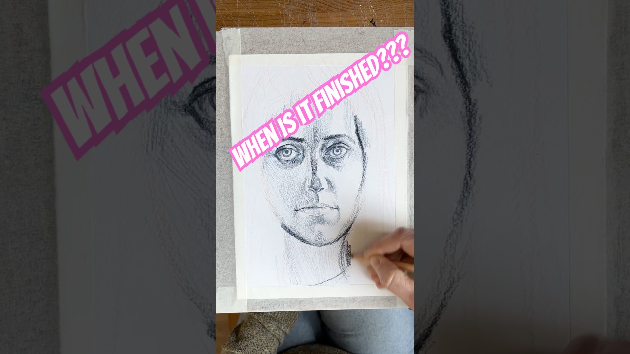 How do you know when an artwork is finished? 9/100 self-portrait