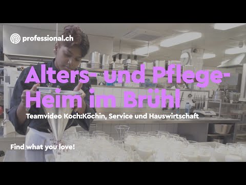 Hotellerie und Hauswirtschaft im Alters- und Pflegeheim im Brühl | professional.ch