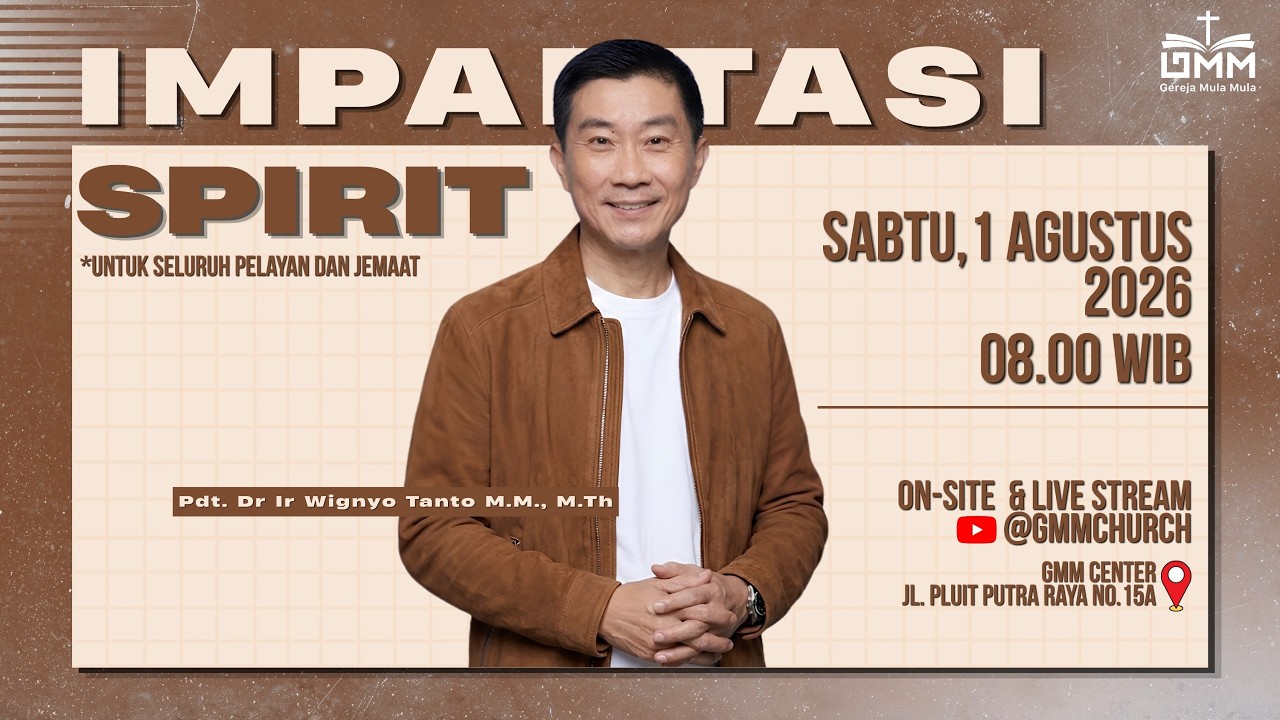 Impartasi Spirit – Pdt. Dr. Ir. Wignyo Tanto, M.M., M.Th (010826)