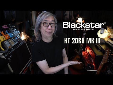 A Killer Amp for your bedroom and stage..The Blackstar HT 20RH MK III